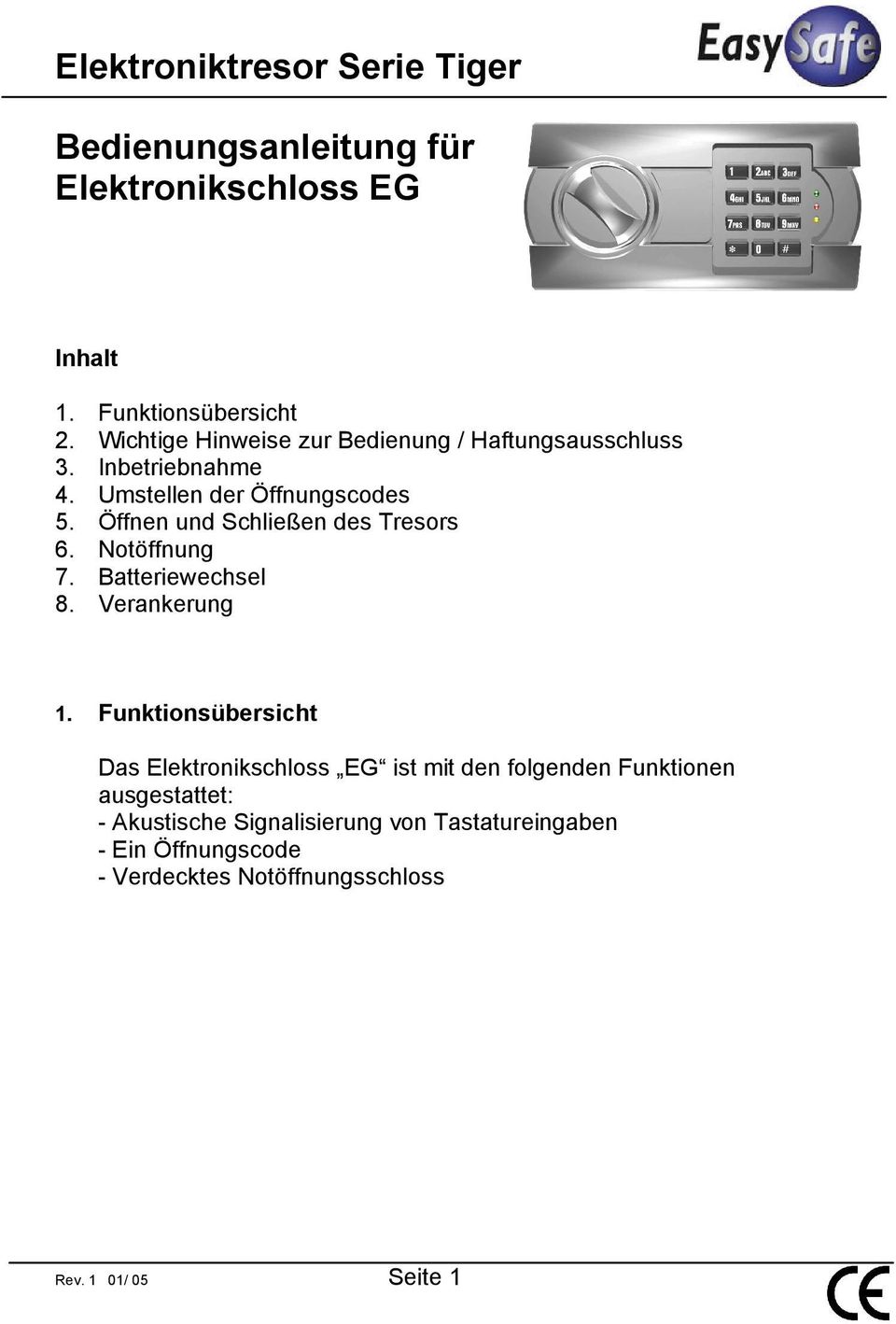 Öffnen und Schließen des Tresors 6. Notöffnung 7. Batteriewechsel 8. Verankerung 1.