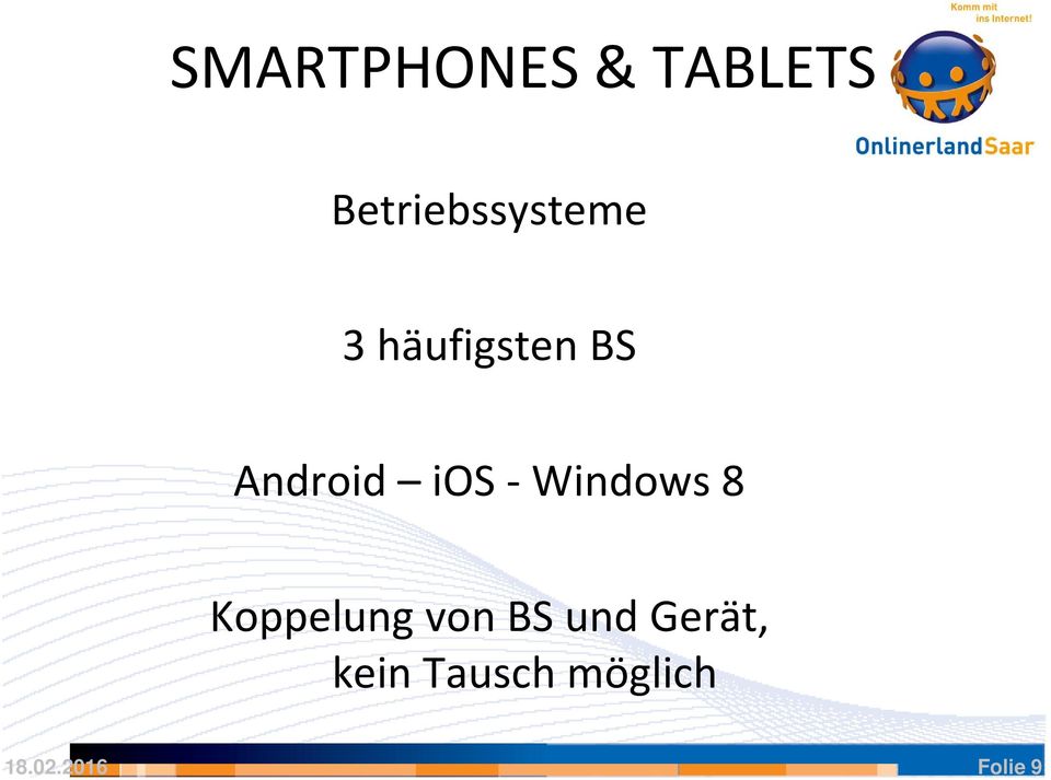 Android ios -Windows 8 Koppelung