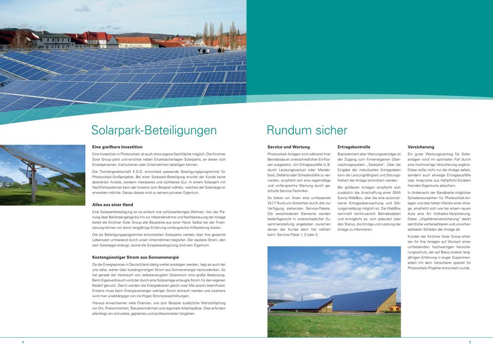 Bei einer Solarpark-Beteiligung erwirbt der Kunde keine abstrakten Anteile, sondern messbares und sichtbares Gut.