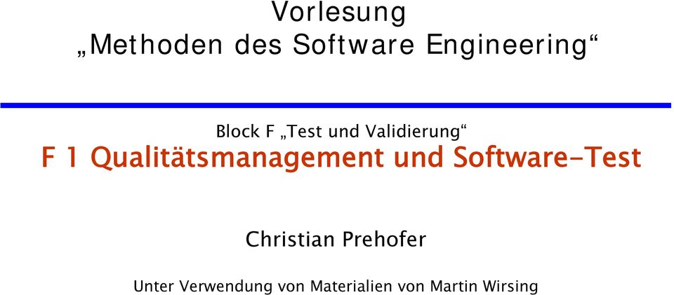 Qualitätsmanagement und Software-Test
