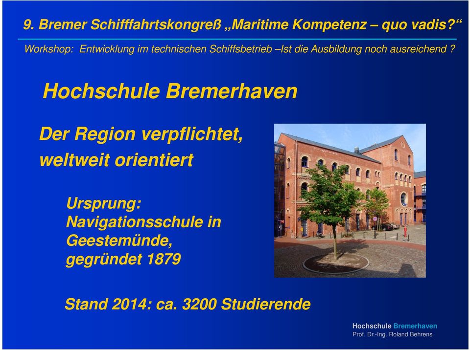 Navigationsschule in Geestemünde,