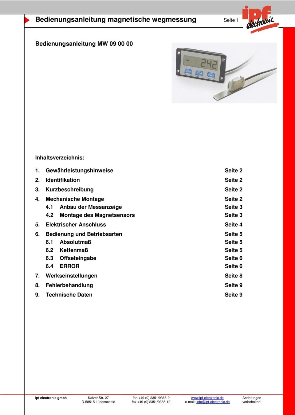 1 Anbau der Messanzeige Seite 3 4.2 Montage des Magnetsensors Seite 3 5. Elektrischer Anschluss Seite 4 6.