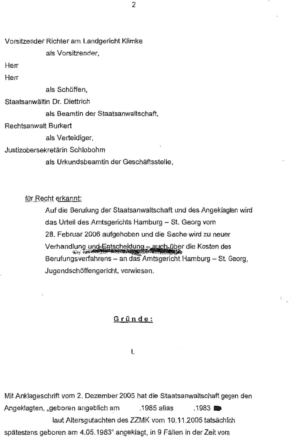 Urteil des Amtsgerichts Hamburg - S1. Georg vom 28. Februar 2006 aufgehoben und die Sache wird zu neuer Verhandlyng.ynd.<E.tsphElidu.. er die Kosten des ~tlf <!f!1o'.,..... \...~ _.
