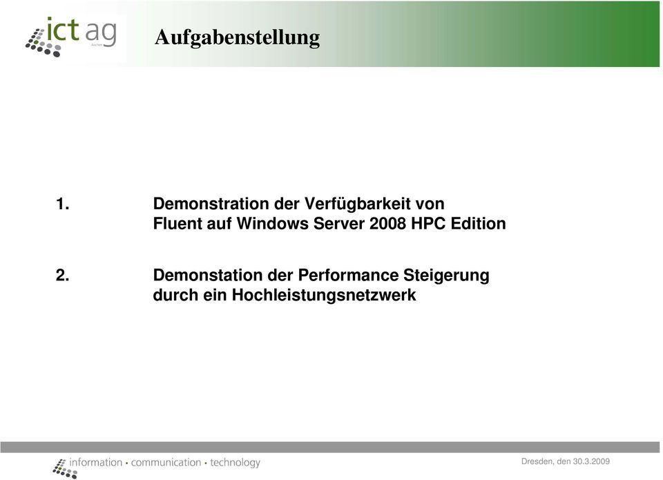 auf Windows Server 2008 HPC Edition 2.