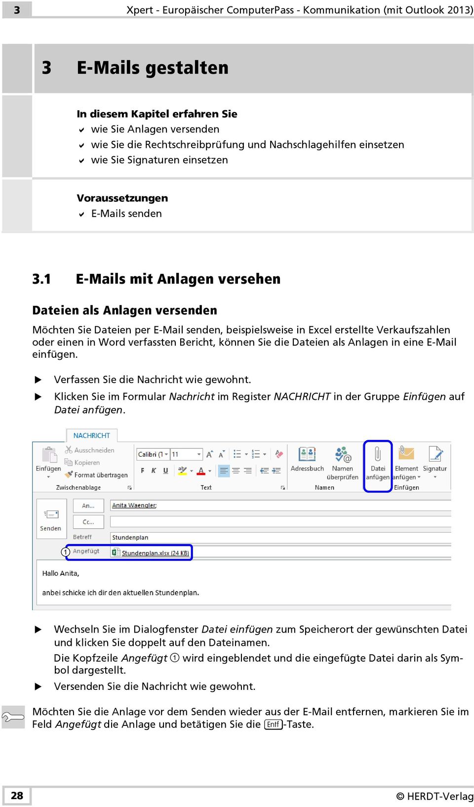 1 E-Mails mit Anlagen versehen Dateien als Anlagen versenden Möchten Sie Dateien per E-Mail senden, beispielsweise in Excel erstellte Verkaufszahlen oder einen in Word verfassten Bericht, können Sie