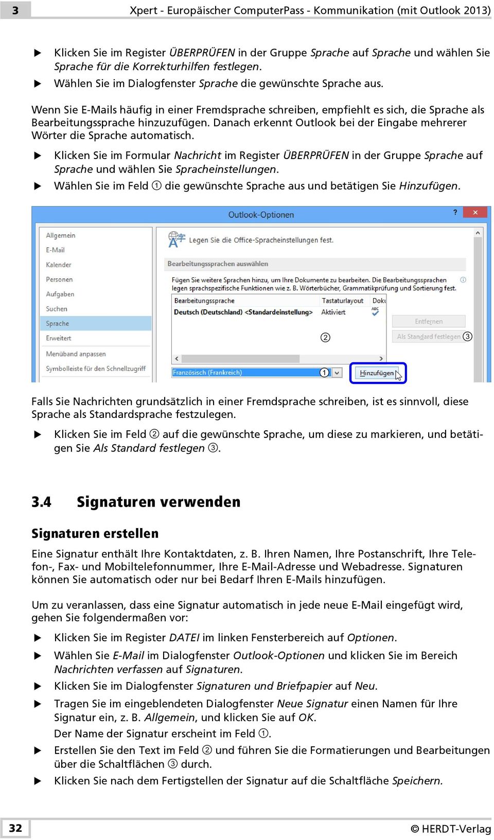 Danach erkennt Outlook bei der Eingabe mehrerer Wörter die Sprache automatisch.