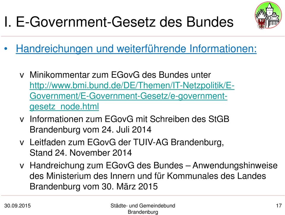 html v Informationen zum EGovG mit Schreiben des StGB vom 24. Juli 2014 v Leitfaden zum EGovG der TUIV-AG, Stand 24.