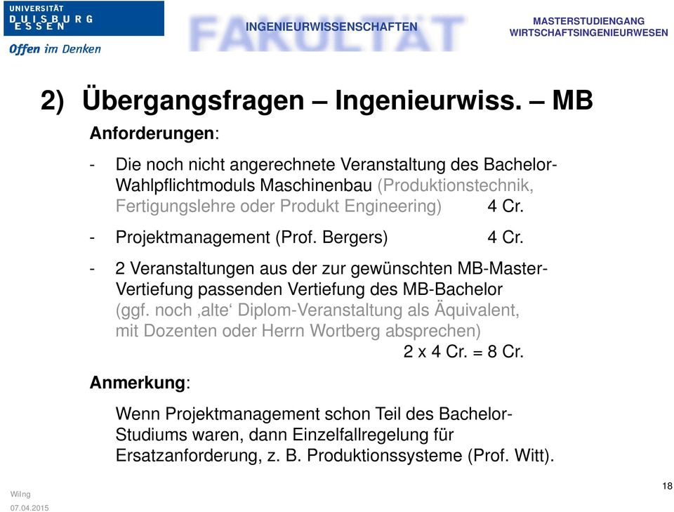 Engineering) 4 Cr. - Projektmanagement (Prof. Bergers) 4 Cr.