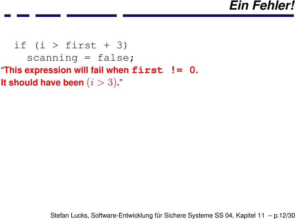 expression will fail when first!= 0.