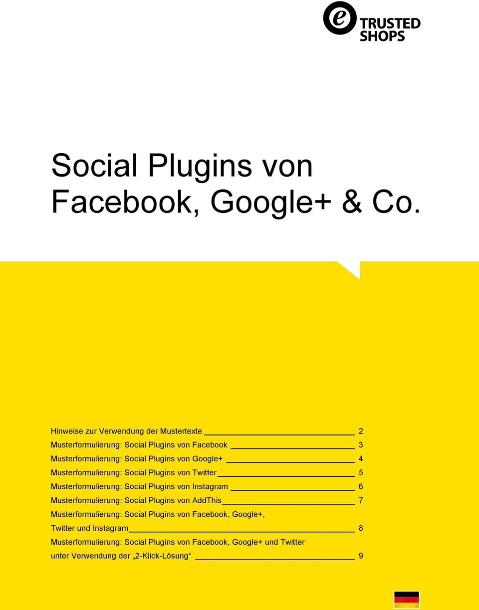 Google+ 4 Musterformulierung: Social Plugins von Twitter 5 Musterformulierung: Social Plugins von Instagram 6 Musterformulierung: