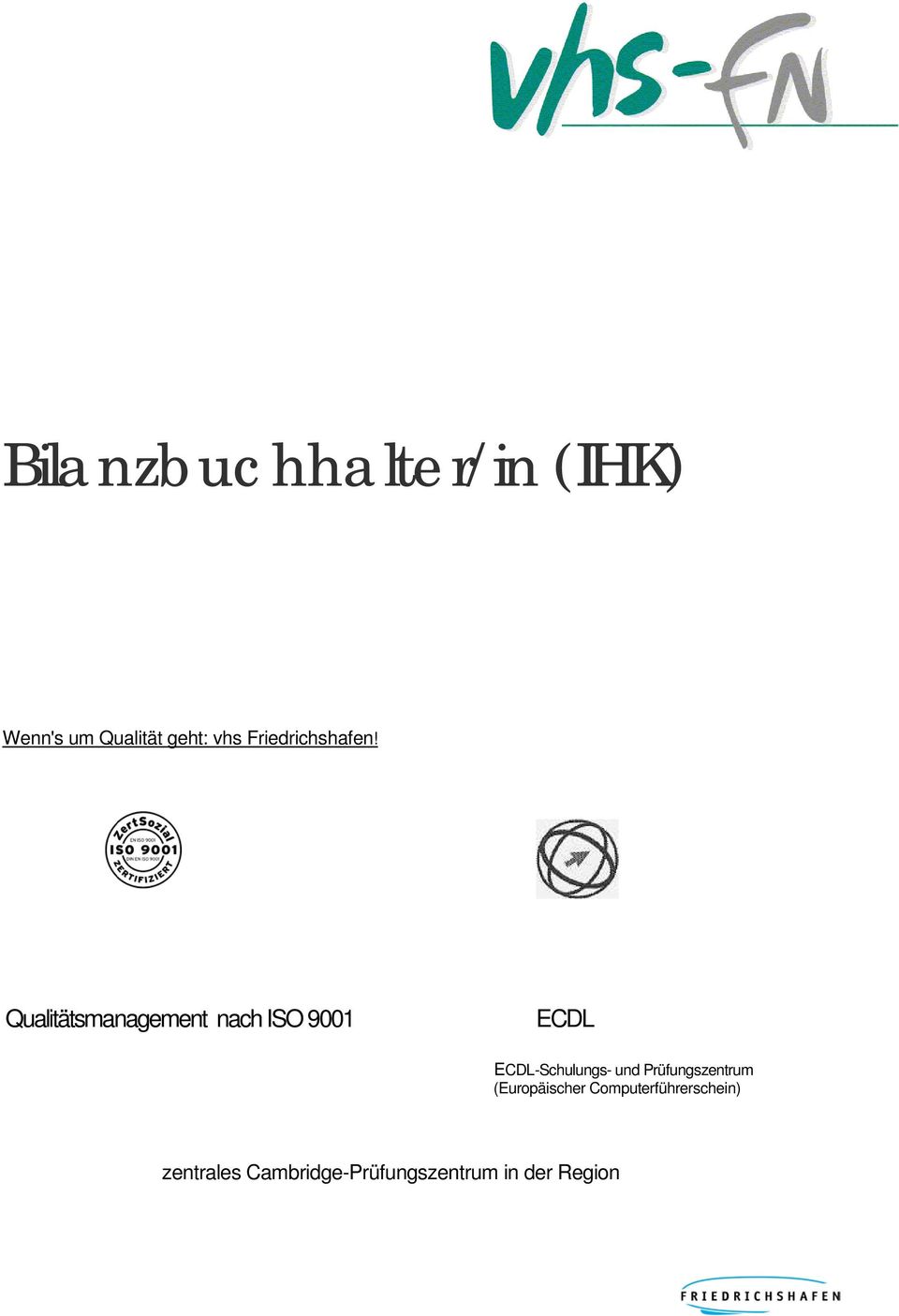 Qualitätsmanagement nach ISO 9001 ECDL ECDL-Schulungs-