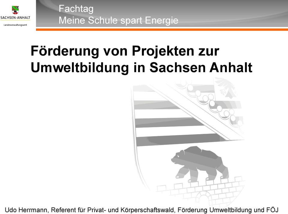 Umweltbildung in Sachsen Anhalt Referent für