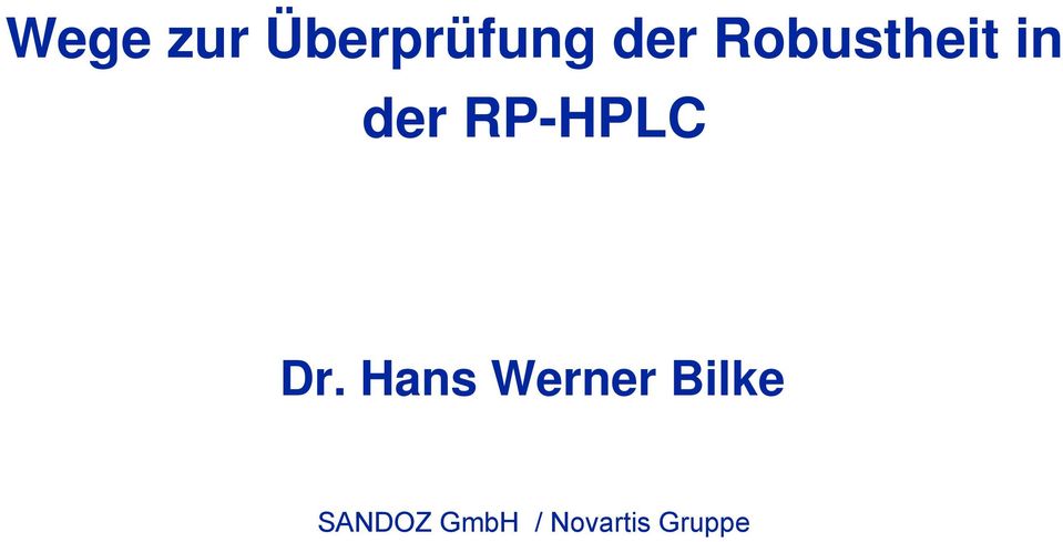 Dr. Hans Werner Bilke