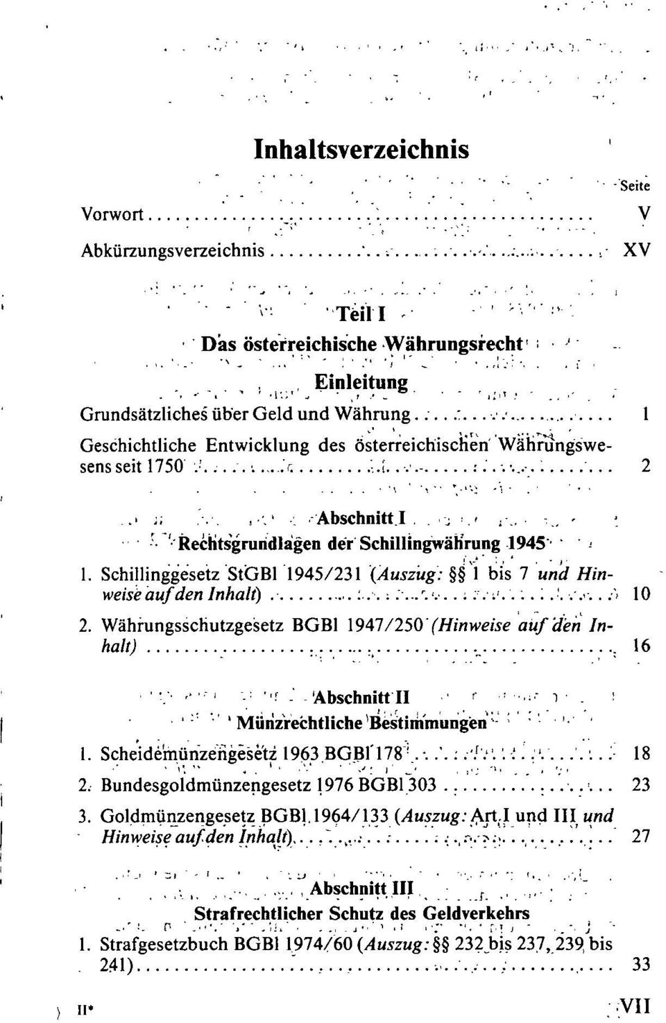 Schillinggesetz StGBl 1945/231 (Auszug: \ bis 7 und Hinweiseauf den Inhalf) :..-. :.':...'.:..:':::'.'.:.'..'. ;.<:. :' 10 2.
