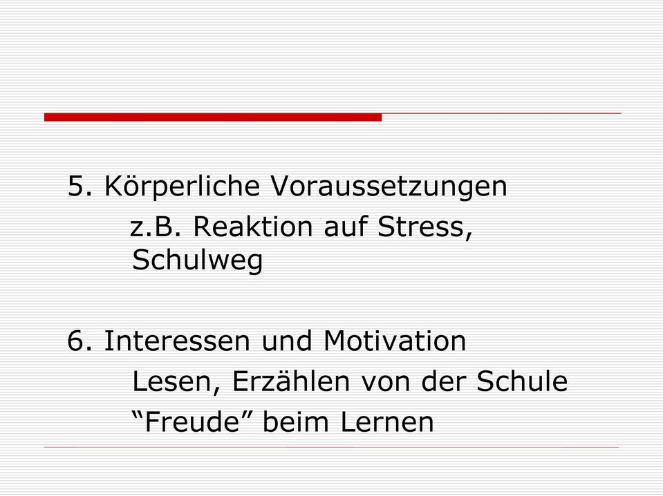 Interessen und Motivation Lesen,