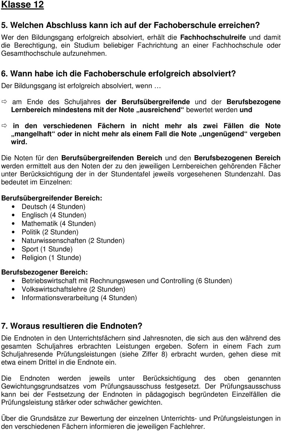 Wann habe ich die Fachoberschule erfolgreich absolviert?