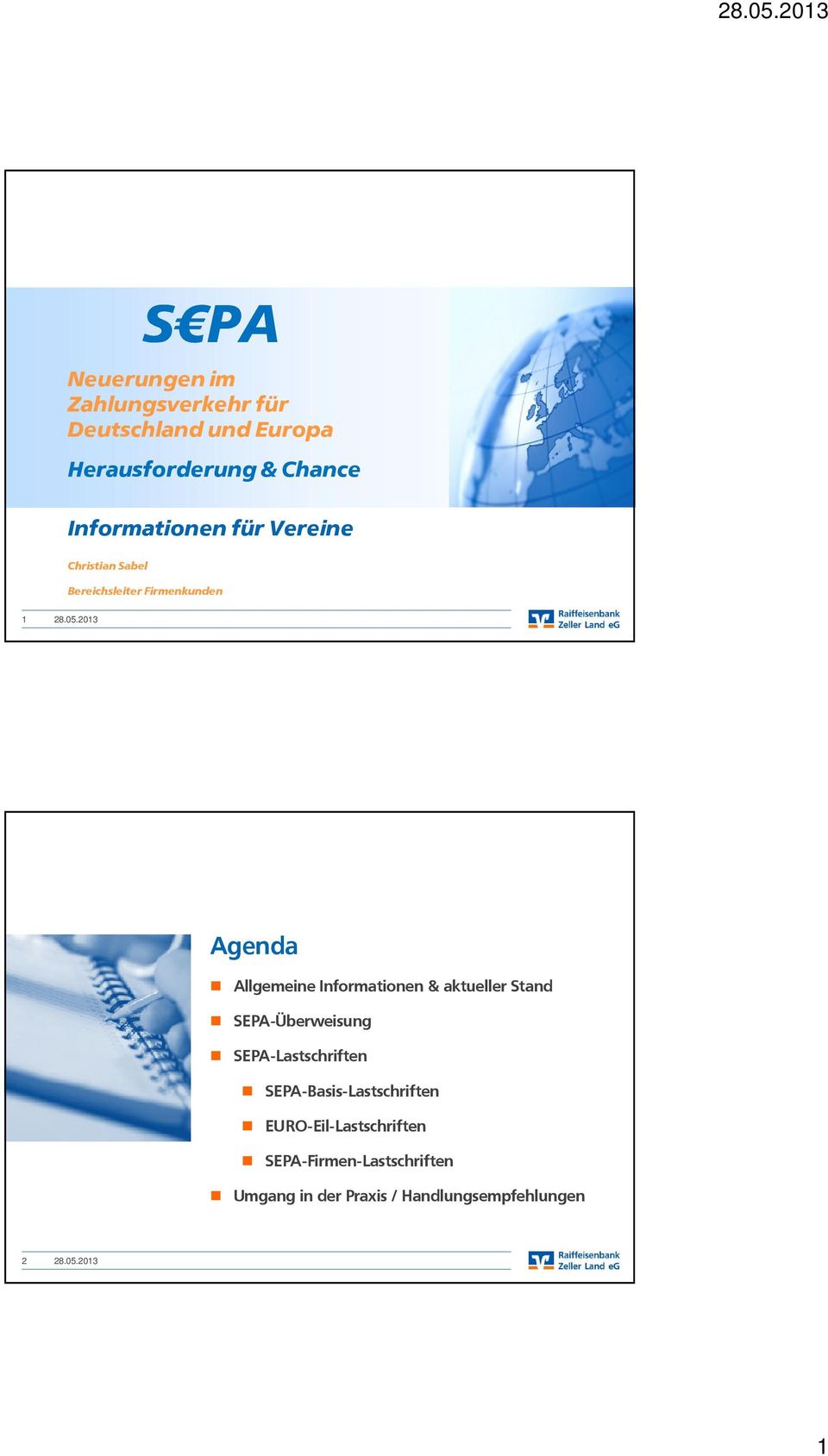 Informationen & aktueller Stand SEPA-Überweisung SEPA-Lastschriften