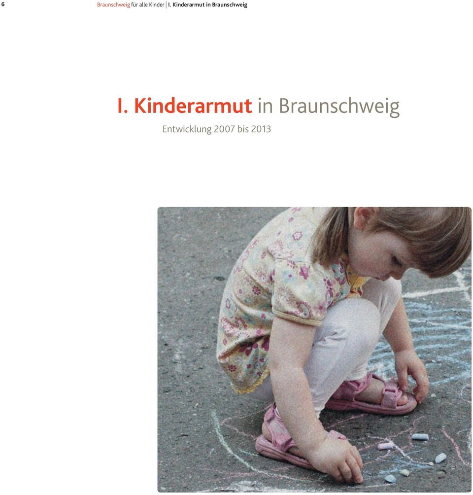Kinderarmut in Braunschweig I.