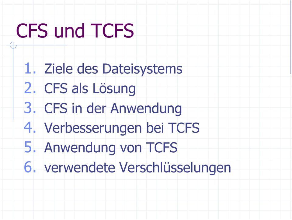 Verbesserungen bei TCFS 5.