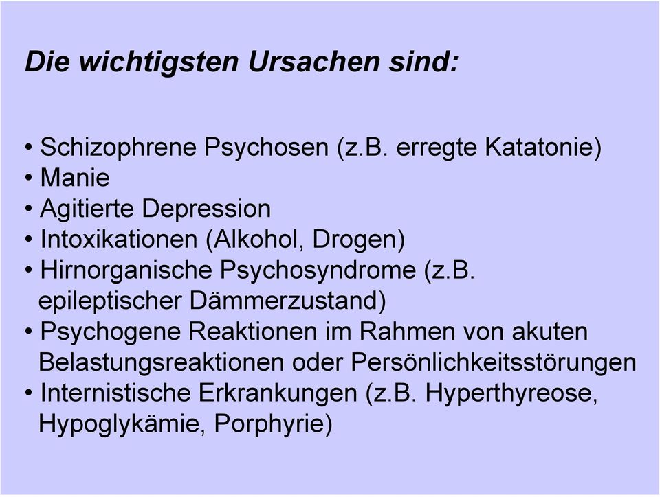 Hirnorganische Psychosyndrome (z.b.