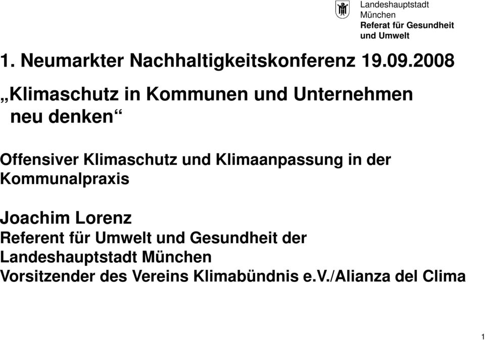 Klimaschutz und Klimaanpassung in der Kommunalpraxis Joachim Lorenz