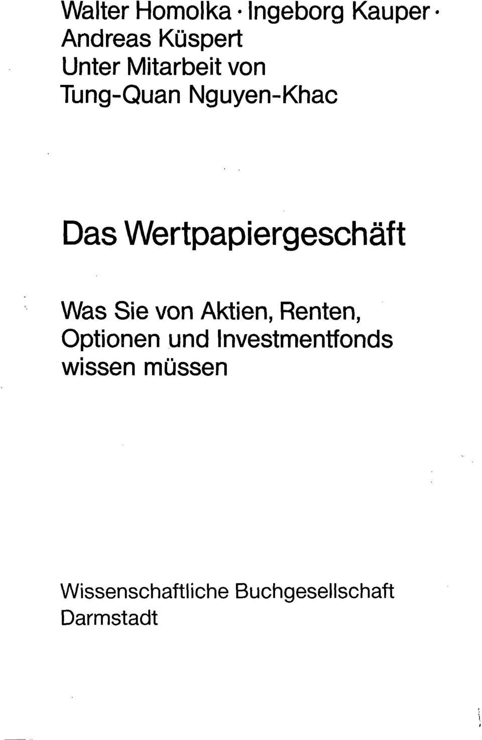 Wertpapiergeschäft Was Sie von Aktien, Renten, Optionen