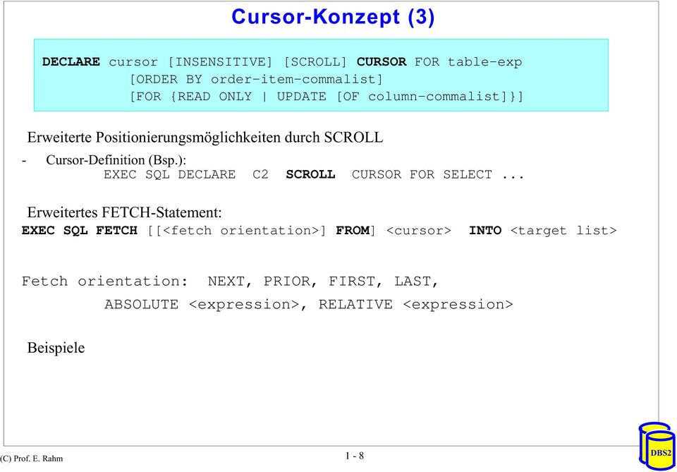 ): EXEC SQL DECLARE C2 SCROLL CURSOR FOR SELECT.