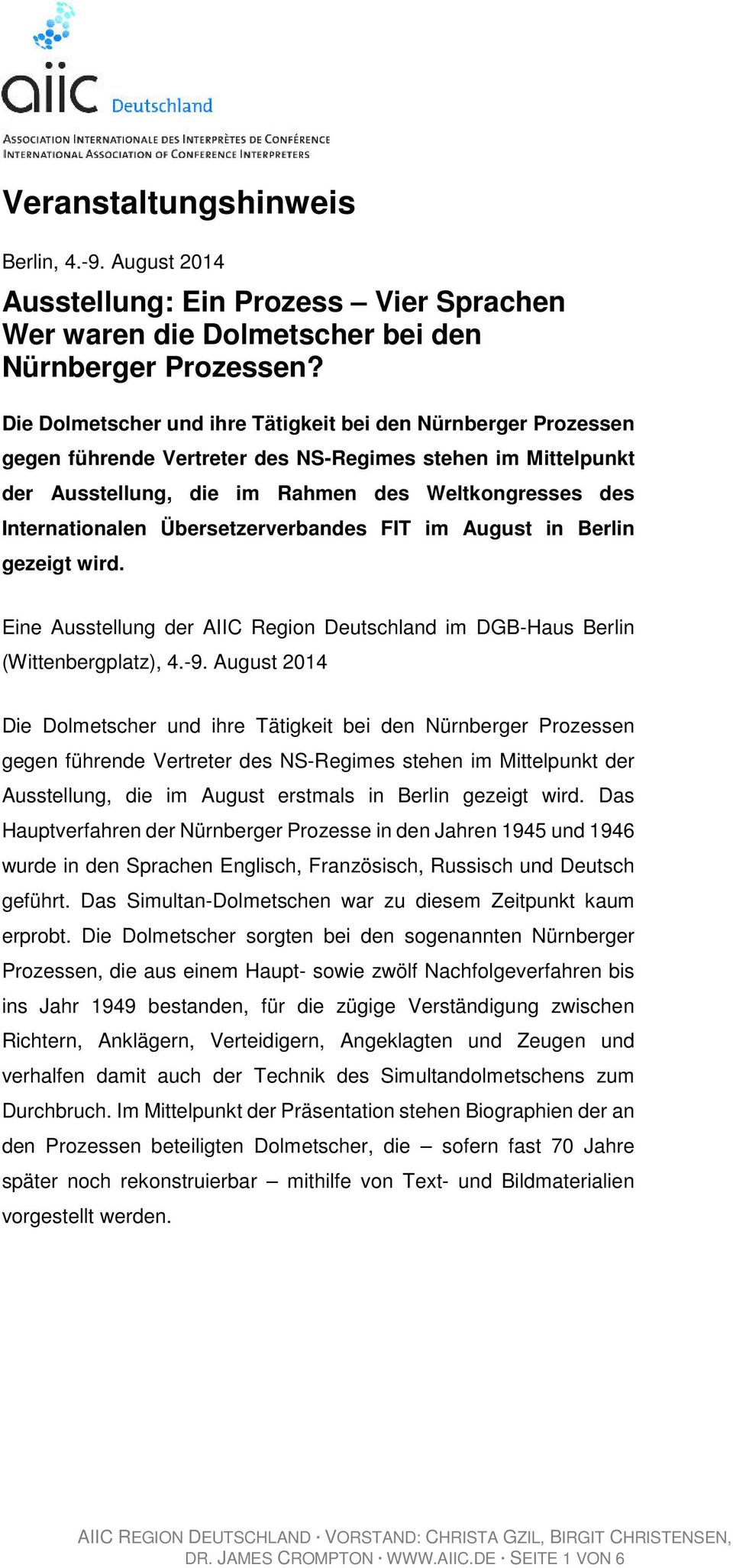 Übersetzerverbandes FIT im August in Berlin gezeigt wird. Eine Ausstellung der AIIC Region Deutschland im DGB-Haus Berlin (Wittenbergplatz), 4.-9.