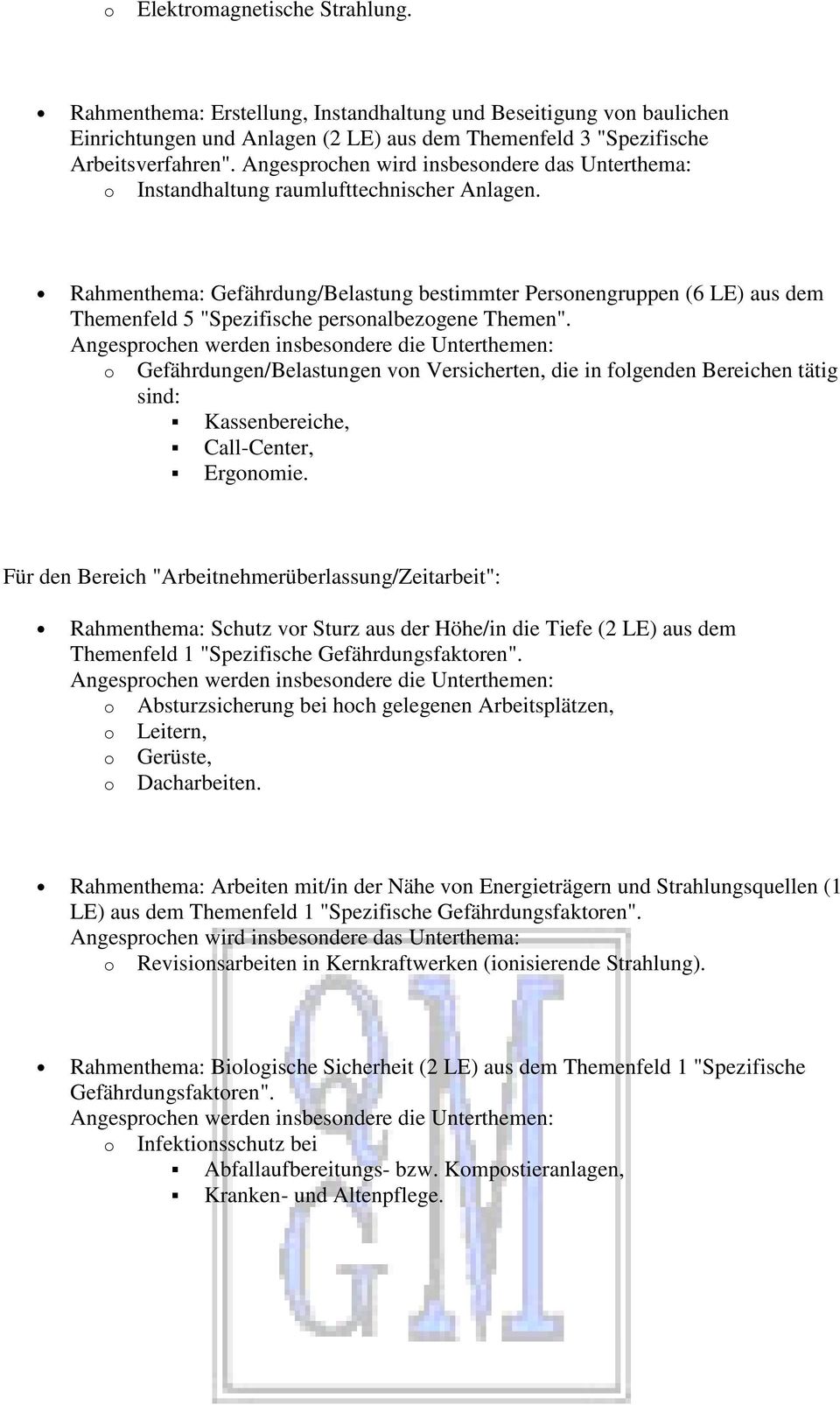 Rahmenthema: Gefährdung/Belastung bestimmter Personengruppen (6 LE) aus dem Themenfeld 5 "Spezifische personalbezogene Themen".