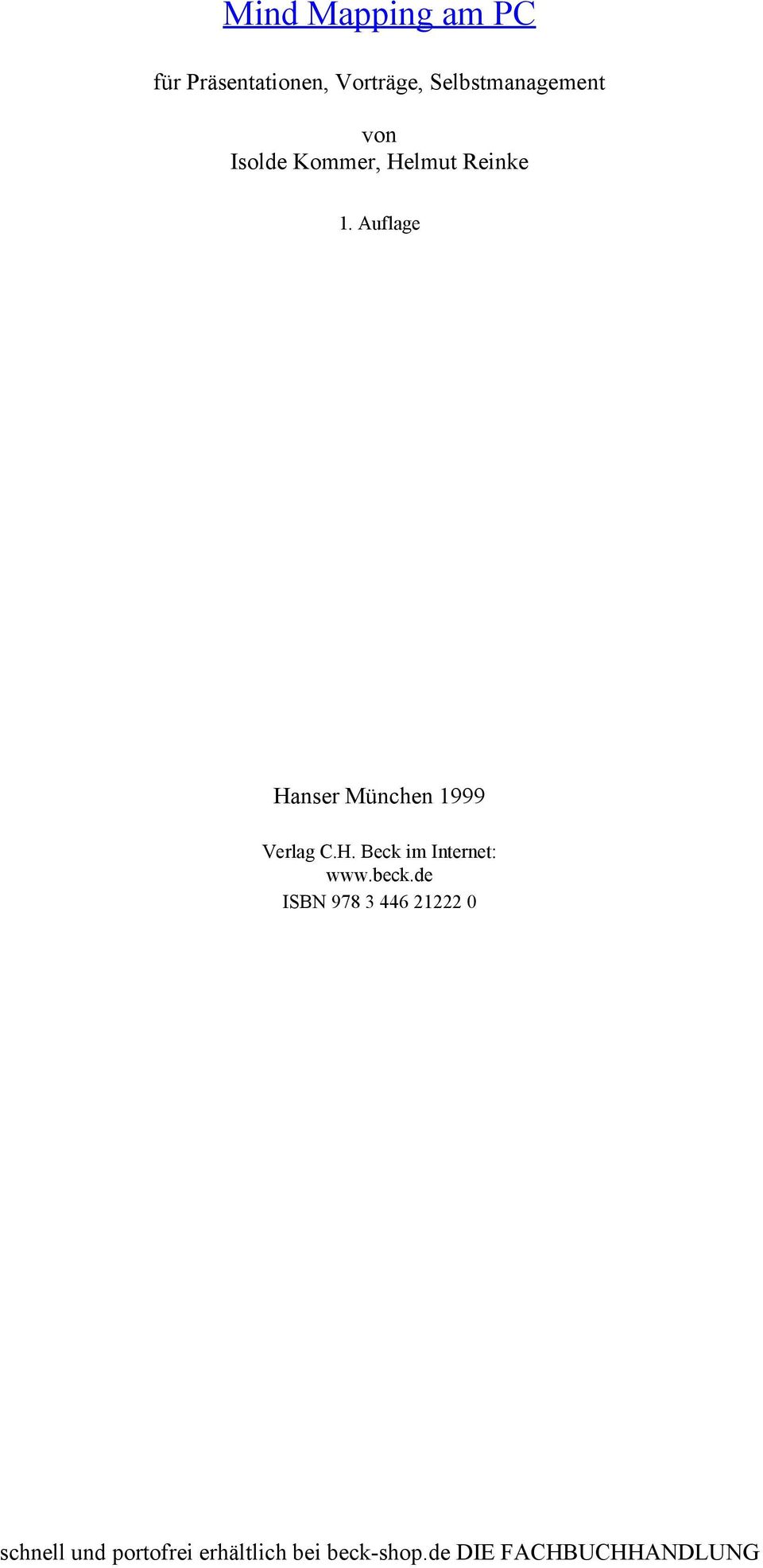 Auflage Hanser München 1999 Verlag C.H. Beck im Internet: www.beck.