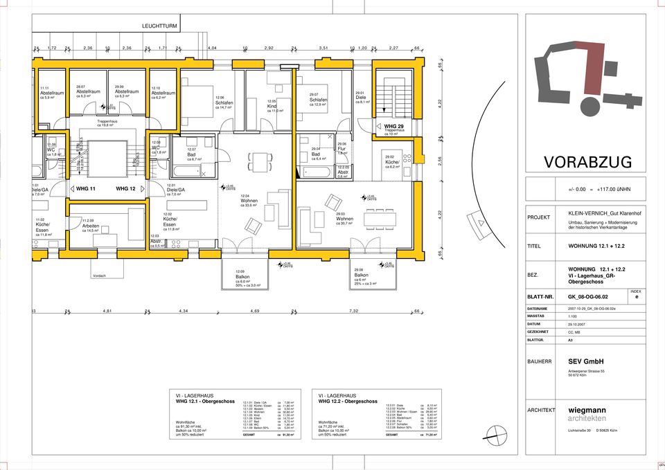 03 ca 30,7 m² 29.01 ca 8,1 m² WHG 29 ca 10 m² 29.02 4,22 2,56 24 4,22 WOHNUNG 12.1 + 12.2 Vordach 12.09 ca 6,0 m² 50% = ca 3,0 m² 29.08 ca 6 m² 25% = ca 3 m² WOHNUNG 12.1 + 12.2 SILO VI - Lagrhaus_GR- Obrgschoss GK_08-OG-06.