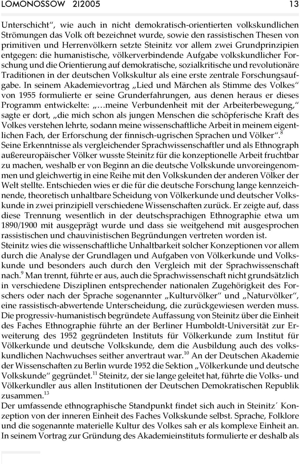 und revolutionäre Traditionen in der deutschen Volkskultur als eine erste zentrale Forschungsaufgabe.