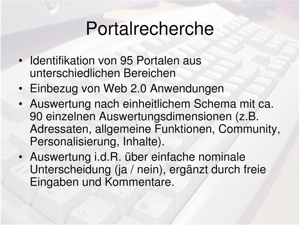 90 einzelnen Auswertungsdimensionen (z.b.