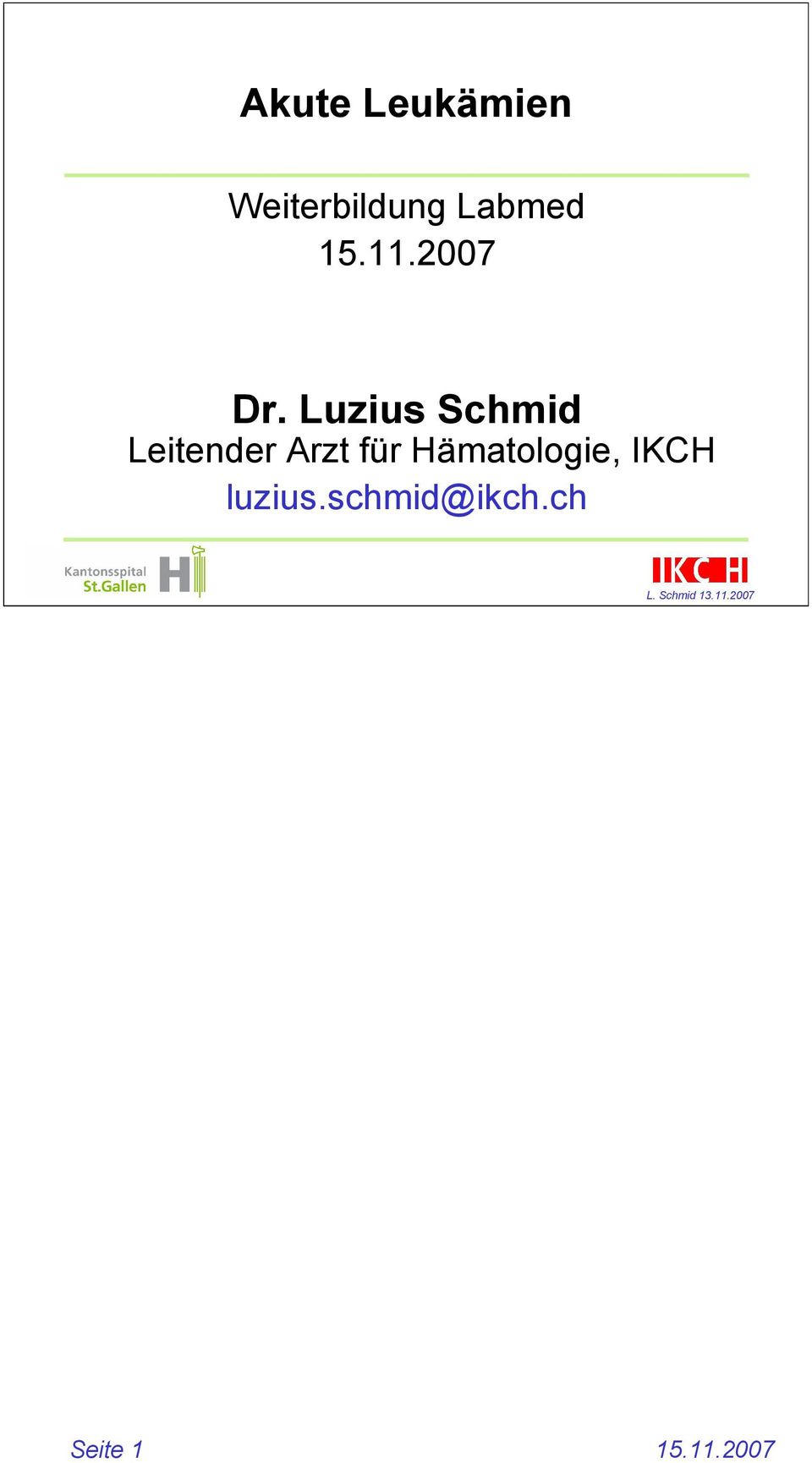 Luzius Schmid Leitender Arzt für