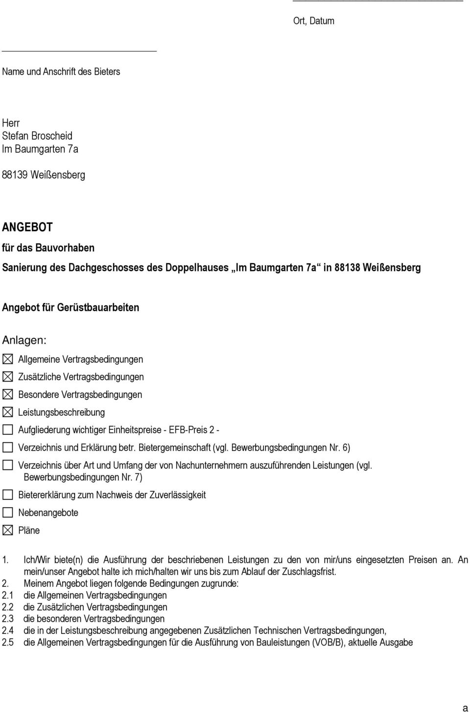 Einheitspreise - EFB-Preis 2 - Verzeichnis und Erklärung betr. Bietergemeinschaft (vgl. Bewerbungsbedingungen Nr.