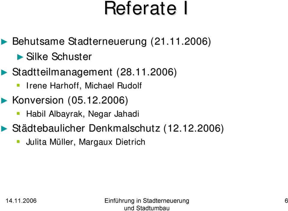 2006) Irene Harhoff,, Michael Rudolf Konversion (05.12.