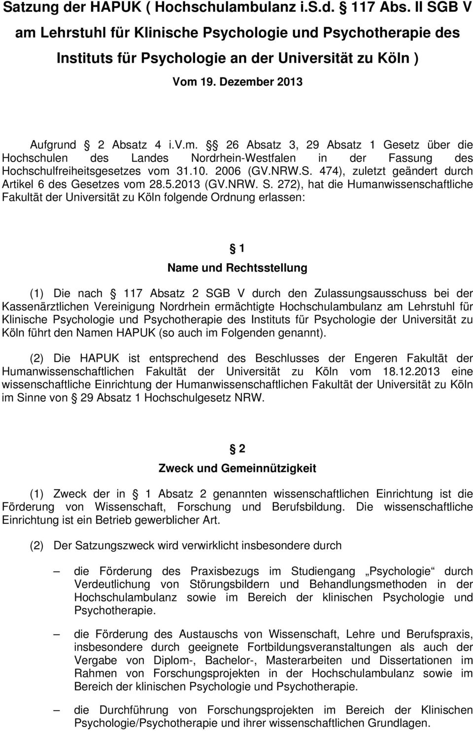 474), zuletzt geändert durch Artikel 6 des Gesetzes vom 28.5.2013 (GV.NRW. S.