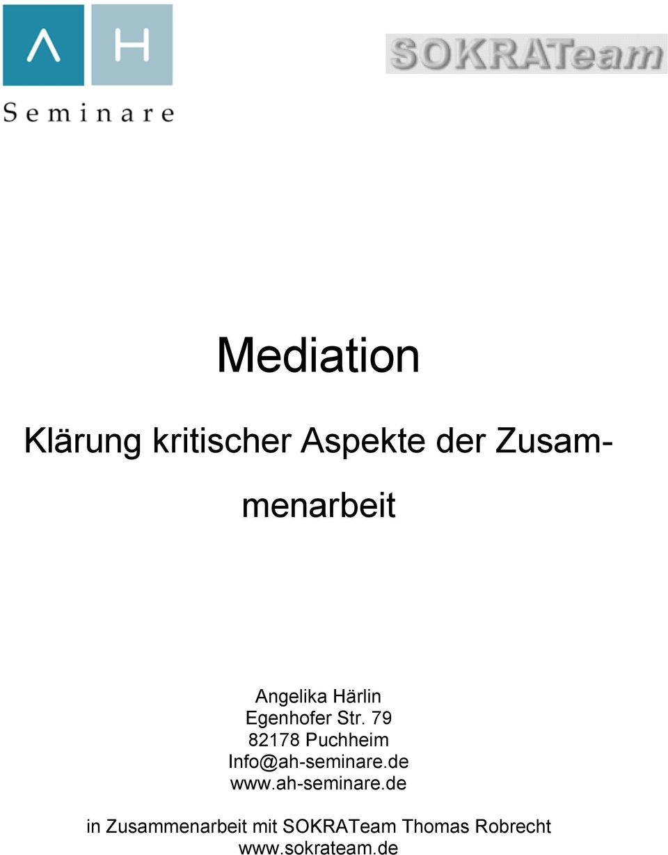 79 82178 Puchheim Info@ah-seminare.de www.