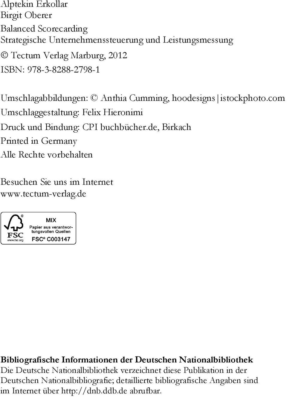de, Birkach Printed in Germany Alle Rechte vorbehalten Besuchen Sie uns im Internet www.tectum-verlag.
