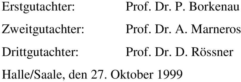 Borkenau Zweitgutachter: Prof. Dr. A.