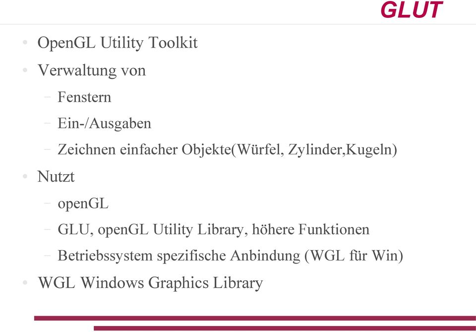 opengl GLU, opengl Utility Library, höhere Funktionen