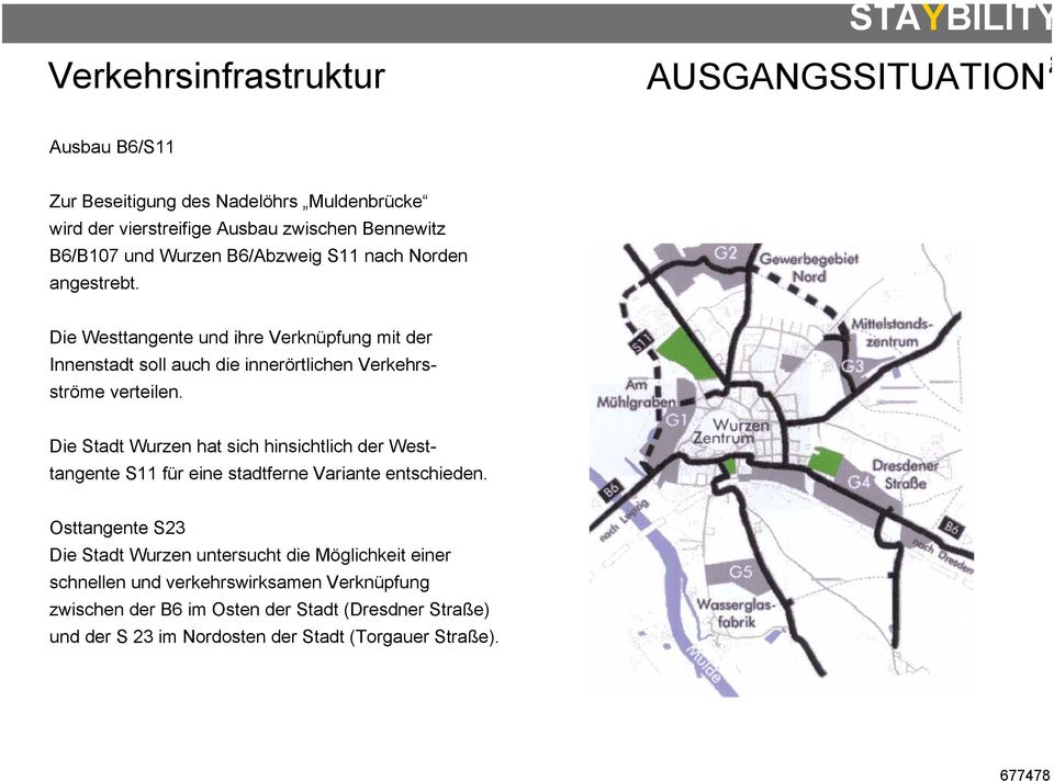 Die Stadt Wurzen hat sich hinsichtlich der Westtangente S11 für eine stadtferne Variante entschieden.