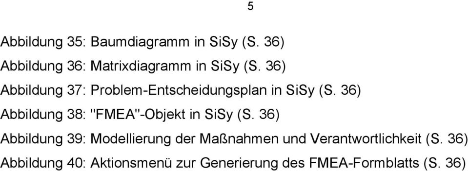 36) Abbildung 37: Problem-Entscheidungsplan in SiSy (S.