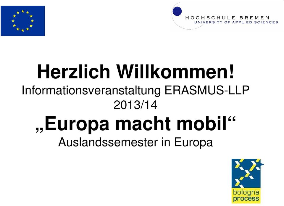 ERASMUS-LLP 2013/14 Europa