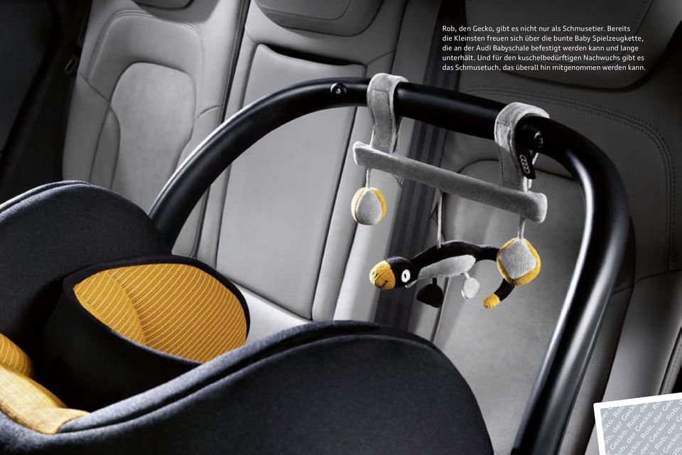 an der Audi Babyschale befestigt werden kann und lange unterhält.