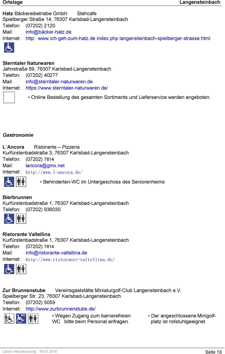 sterntaler-naturwaren.de/ Online Bestellung des gesamten Sortiments und Lieferservice werden angeboten.