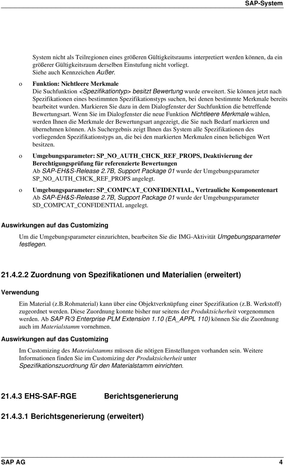 Sie können jetzt nach Spezifikatinen eines bestimmten Spezifikatinstyps suchen, bei denen bestimmte Merkmale bereits bearbeitet wurden.