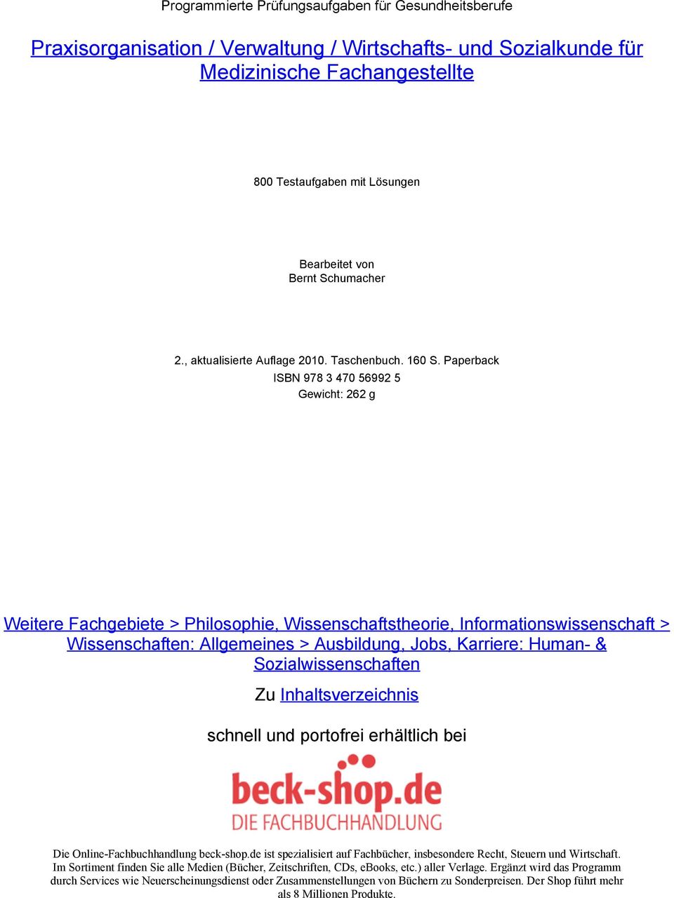 Paperback ISBN 978 3 470 56992 5 Gewicht: 262 g Weitere Fachgebiete > Philosophie, Wissenschaftstheorie, Informationswissenschaft > Wissenschaften: Allgemeines > Ausbildung, Jobs, Karriere: Human- &