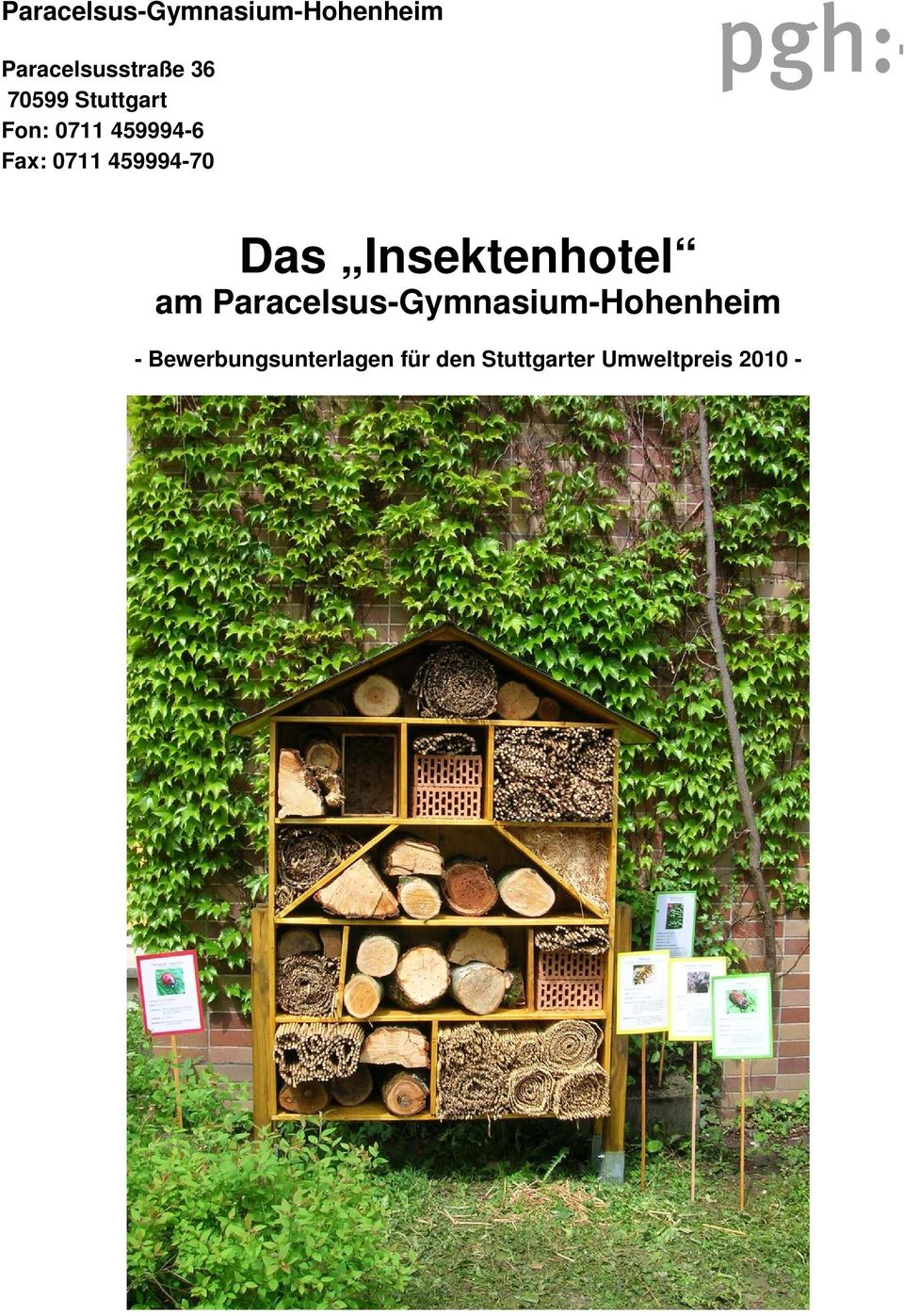 Das Insektenhotel am Paracelsus-Gymnasium-Hohenheim -
