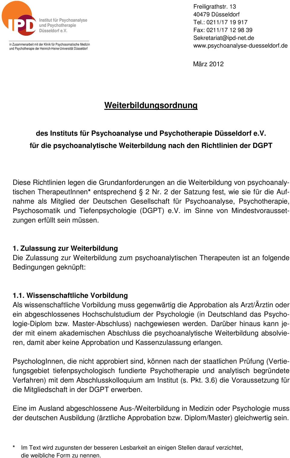 de März 2012 Weiterbildungsordnung des Instituts für Psychoanalyse und Psychotherapie Düsseldorf e.v.